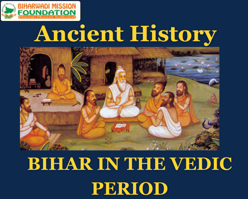 BIHAR IN THE VEDIC PERIOD