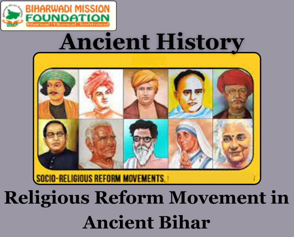 Religious Reform Movement in Ancient Bihar