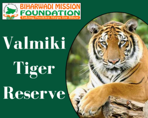Valmiki Tiger Reserve